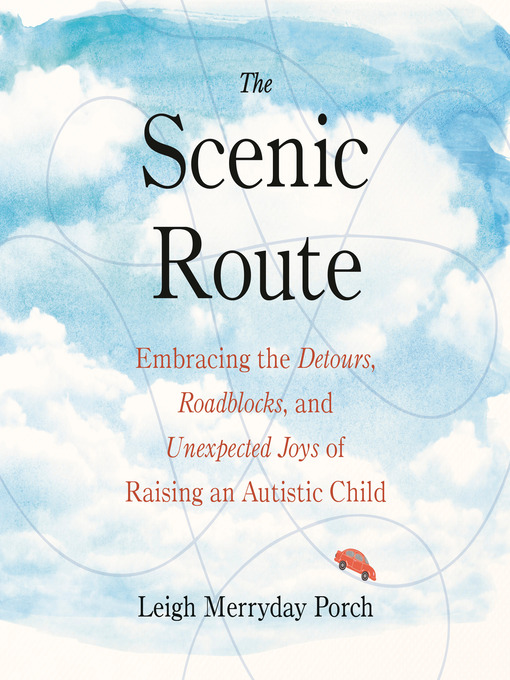 Title details for The Scenic Route by Leigh Merryday Porch - Available